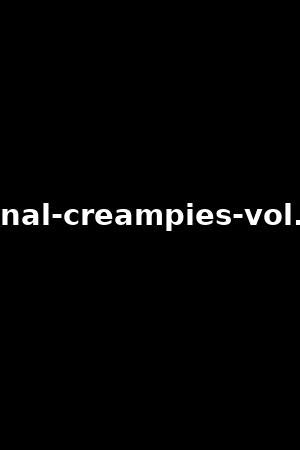 hairy anal creampie|Hairy Creampie Anal Porn Videos .